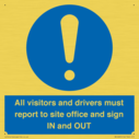 all-visitors-and-drivers-must-report-to-site-office-and-sign-in-and-out~